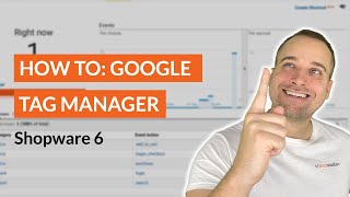 Google Tag Manager mit Shopware verbinden  Shopware 6 Tutorial [upl. by Lorenz]