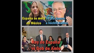 España se mete en México para apoyar a Xóchitl como Aznar lo hizo con Calderón [upl. by Attena460]