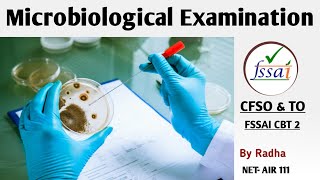 Microbiological Examination Food Testing  FSSAI CFSO amp TO  FSSAI CBT 2 [upl. by Arin548]