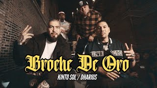 Kinto Sol Dharius  Broche De Oro Video Oficial [upl. by Durstin599]