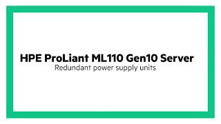 HPE ProLiant ML110 Gen10 Server Redundant Power Supply Vignette [upl. by Sorilda]