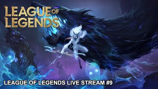 League of Legends Stream 9  Ive decided on a new champion to main [upl. by Sarina]