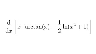 Derivative of xarctanx  12ln1x2 [upl. by York415]