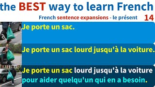 the best way to learn French French sentence expansion exercises French Conjugation [upl. by Yremogtnom]