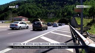 Otoyol Ve Köprü Geçişlerinde Ogs Kaldırıldı [upl. by Schwitzer]