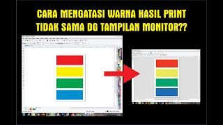 Cara Mengatasi Warna Hasil Print Tidak Sama dg Tampilan Monitor [upl. by Gemina]