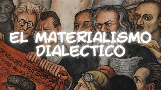 EL MATERIALISMO DIALECTICO [upl. by Annasus659]