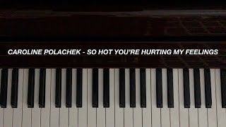 Caroline Polachek  So Hot Youre Hurting My Feelings Piano Cover Sheet Music [upl. by Silecara]