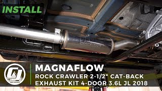 Jeep JL Wrangler Install MagnaFlow 212quot Single Exit Stainless Steel Rock Crawler CatBack Exhaust [upl. by Verge]