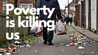 Unveiling the Harsh Truth of UK Poverty [upl. by Dnilazor]