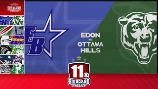 Big Board Friday Week 10 Edon vs Ottawa Hills [upl. by Tnomel854]