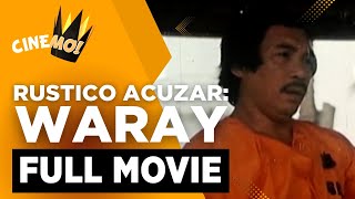 Rustico Acuzar Waray  FULL MOVIE  Baldo Maro Ramon Revilla  CineMo [upl. by Otrebtuc528]