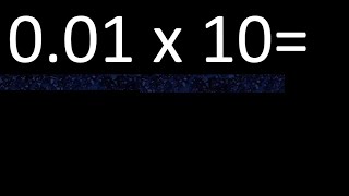 001 x 10  multiplication of decimal  001 multiplied by 10 [upl. by Ehlke]