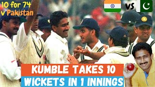 Kumble 10 wickets against Pakistan in one innings  2nd man in history to bag all 10 in innings [upl. by Roskes]