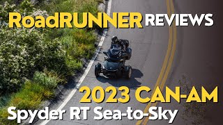 2023 CanAm Spyder RT SeatoSky Review by RoadRUNNER Magazine [upl. by Anawal]