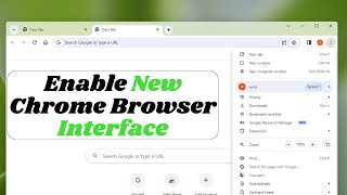 Google Chrome Interface Upgrade  Enabling the Latest Design [upl. by Marta]