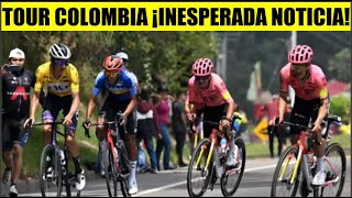 TOUR COLOMBIA 2025 ¡URGENTE  UCI INESPERADA NOTICIA HOY [upl. by New]