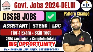 DSSSB Recruitment 2024 Junior Assistant StenographerClerk Complete details Pattern changed [upl. by Orion]