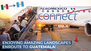 TRIPREPORT  Aeromexico Connect ECONOMY  Embraer 190  Mexico City  Guatemala City [upl. by Eelrefinnej908]