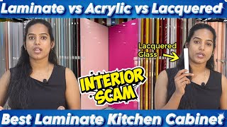 Laminate vs Acrylic vs Lacquered Glass  Best Laminate for Kitchen Cabinet  Tamil [upl. by Vite]