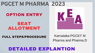 PGCET M PHARMA 2023 OPTION ENTRY amp SEAT ALLOTMENT [upl. by Anifares597]