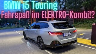 BMW i5 eDrive40 Touring Fahrspaß im ELEKTROKombi 🚗⚡️ [upl. by Leahcar]