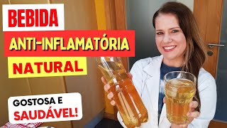 Bebida ANTIINFLAMATÓRIA NATURAL Fácil Gostosa Saudável e Barata Tome Assim [upl. by Awuhsoj615]