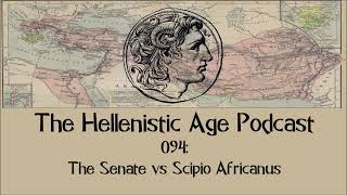 094 The Senate vs Scipio Africanus [upl. by Adnarom]