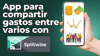 Cómo compartir gastos con Splitwise 👪💲 [upl. by Eillit]