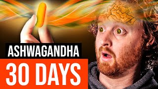 I Took Ashwagandha For 30 Days Heres What Happened [upl. by Akirdnas582]