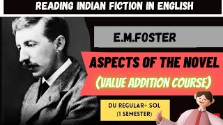 Aspects of Novel EM Foster Detailed analysis in Hindi [upl. by Nyrhtak]