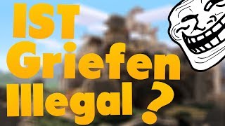 IST GRIEFEN ILLEGAL [upl. by Ahsened450]