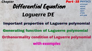 Special function  Laguerre DE  Important properties  generating function  orthonormality cond [upl. by Atineg120]