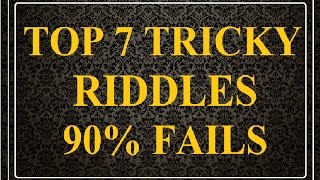 Top 7 Tricky Riddles with Answers So Far [upl. by Anawahs]