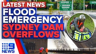 Fresh evacuation orders across Sydney and NSW Warragamba Dam reaches capacity  9 News Australia [upl. by Anthea965]