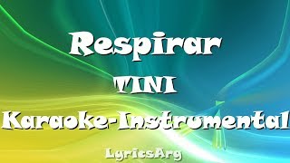 Respirar  TINI  KaraokeInstrumental [upl. by Adeehsar267]