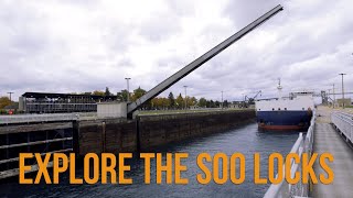 Explore the Soo Locks of Sault Ste Marie [upl. by Attenreb]