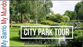 EINDHOVEN  Short Tour in the the park  Travel Guide  Netherlands 2020 [upl. by Anaillil]