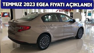 TEMMUZ 2023 FIAT EGEA SEDAN FİYAT LİSTESİ AÇIKLANDI [upl. by Nhojleahcim953]