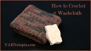 How to Crochet a Washcloth [upl. by Nanda]