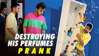 Destroying Rishus Perfume Collection PRANK [upl. by Birch]