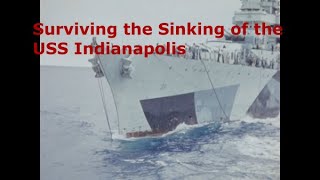 Surviving the Sinking of The USS Indianapolis [upl. by Ragen217]