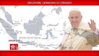 Singapore Cerimonia di Congedo 13 settembre 2024 Papa Francesco [upl. by Airamasor647]