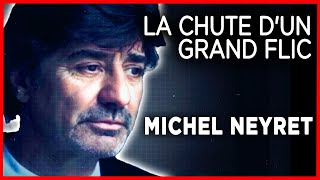 Michel Neyret la chute dun grand flic  Enquête  Documentaire complet [upl. by Silvie]