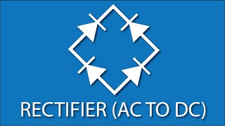 How AC is turned to DC EASY Rectifiers Electronics Basics 7 [upl. by Niac280]