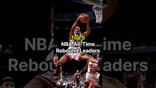 Top 5 NBA All time rebound leaders [upl. by Xenos734]