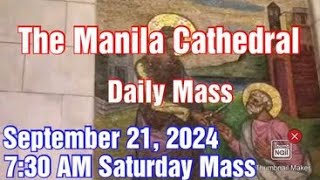 Manila Cathedral Live Mass Today 730 am September 21 2024  Saturday Mass [upl. by Rhonda]