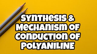 Synthesis amp Mechanism of Conduction of POLYANILINE sadhanadhananjaya [upl. by Kosel]