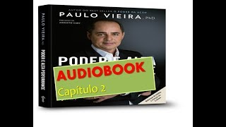 Audiobook Download  PAULO VIEIRA PODER E ALTA PERFORMANCE  Download do Audiobook na Descrição [upl. by Stephenson379]