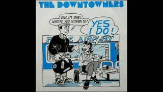 The Downtowners  Downtown Boys  1990 [upl. by Madea572]